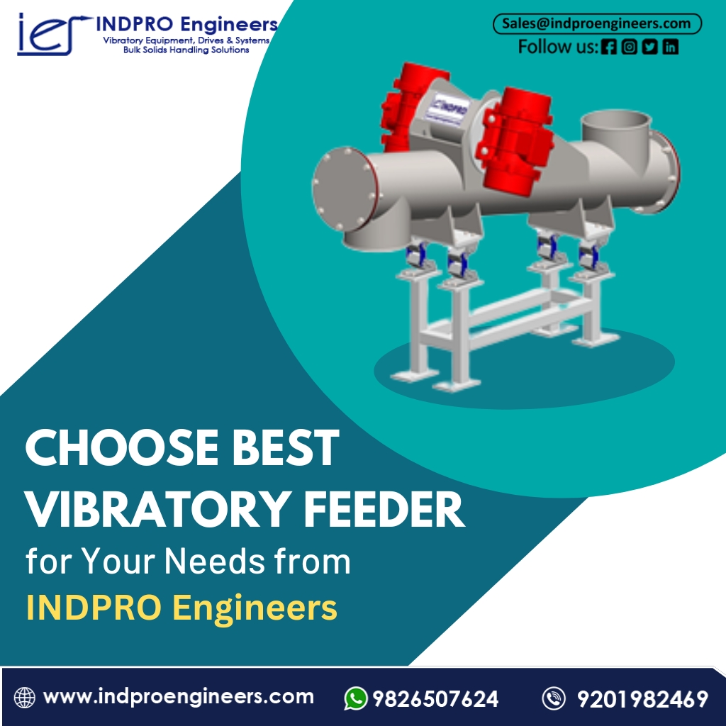 Choose Best Vibratory Feeder for Your Needs from INDPRO Engineers