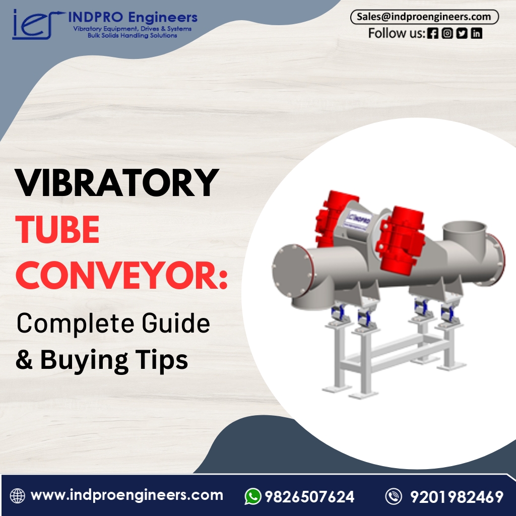 Vibratory Tube Conveyor Complete Guide & Buying Tips